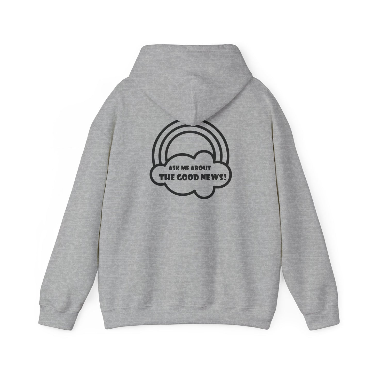 Ask Me About the Good News! Unisex Heavy Blend Hooded Sweatshirt