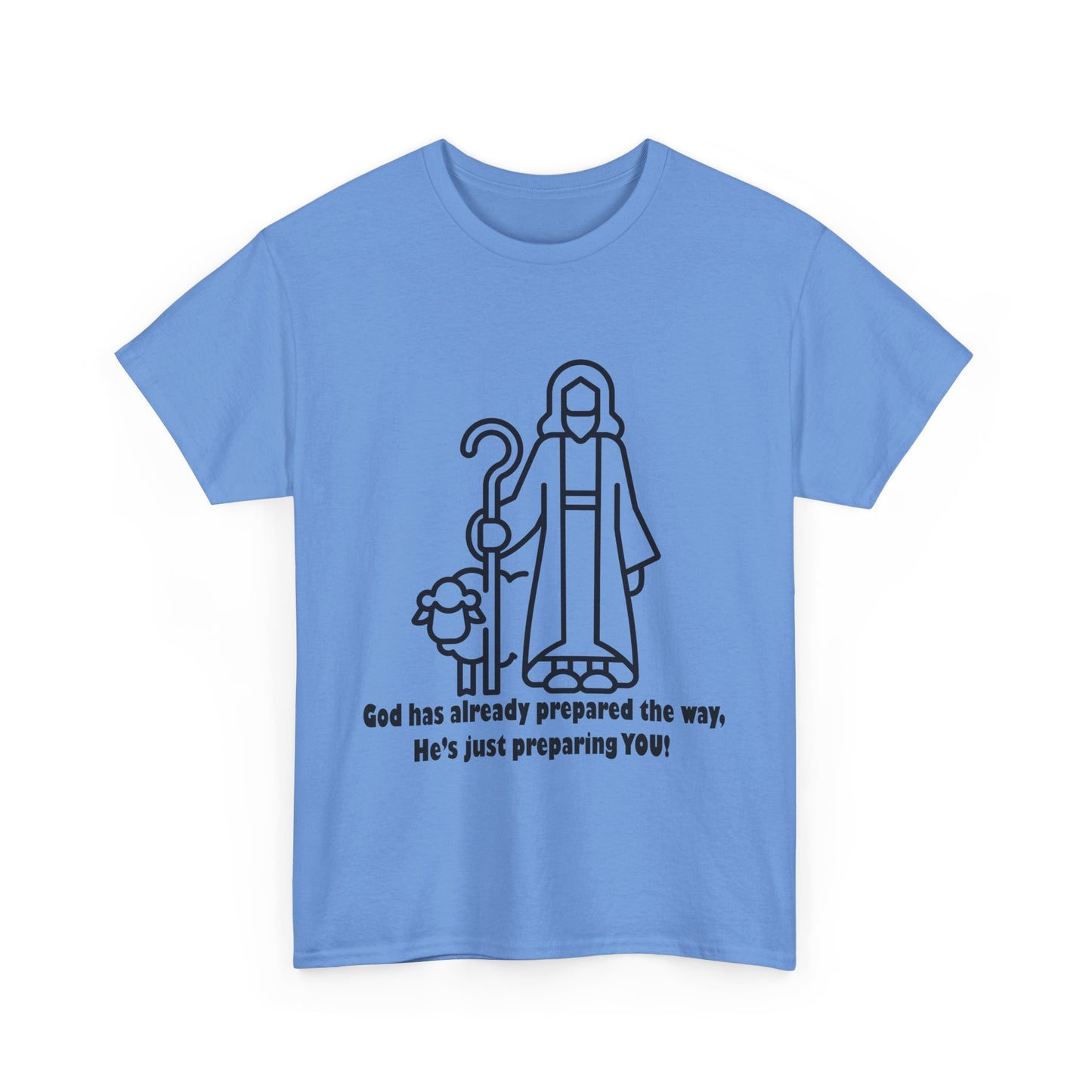 Heavy Cotton Tee - 'God Has Prepared the Way'
