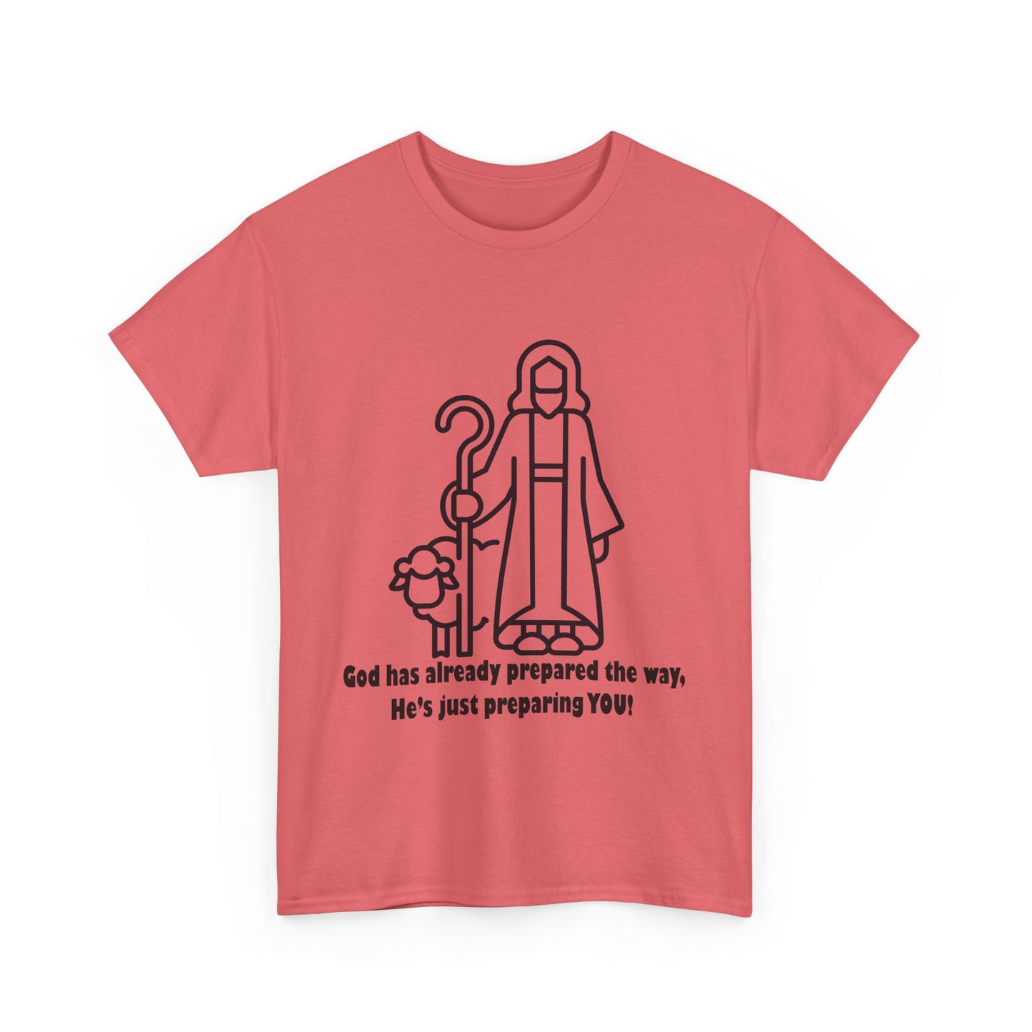 Heavy Cotton Tee - 'God Has Prepared the Way'