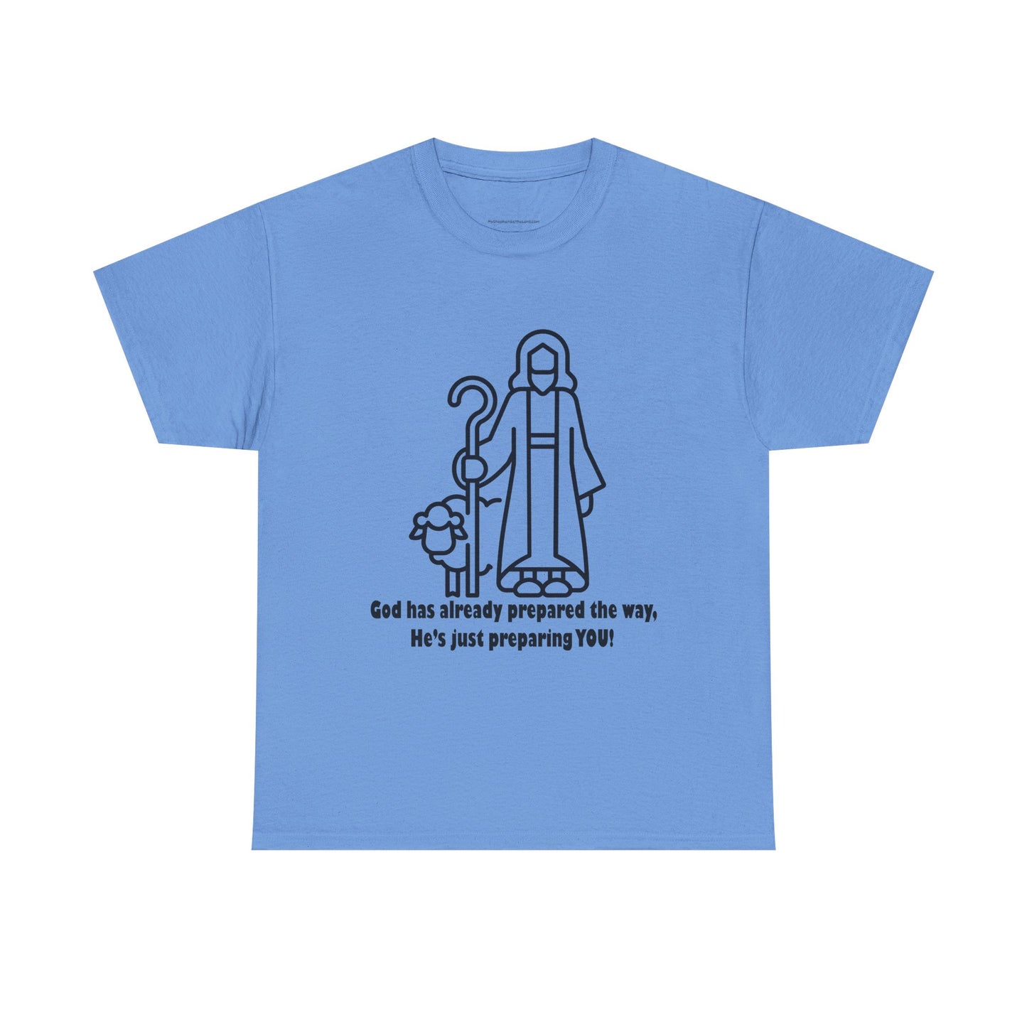 Heavy Cotton Tee - 'God Has Prepared the Way'