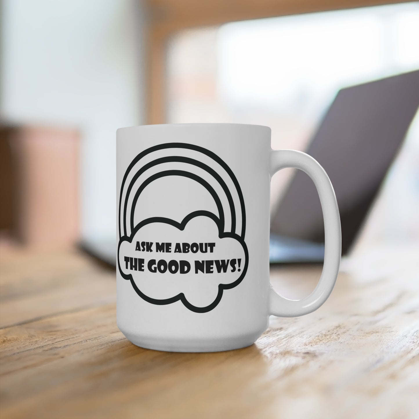 15oz Christian Mug – "Ask Me About The Good News!" – Perfect for Coffee Lovers