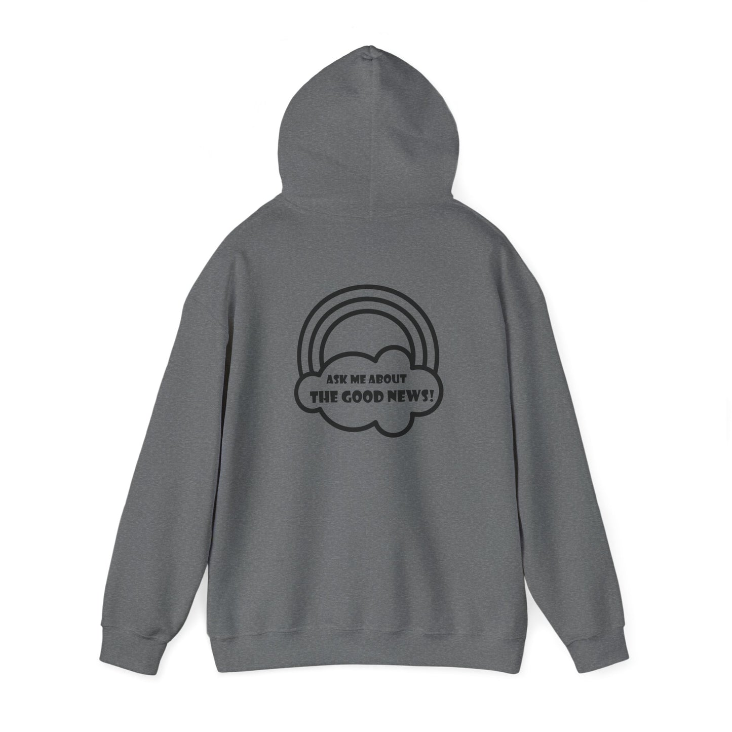 Ask Me About the Good News! Unisex Heavy Blend Hooded Sweatshirt