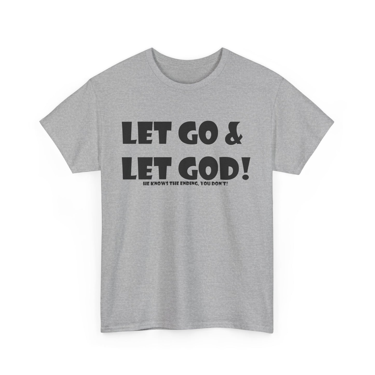 Let Go & Let God Unisex Heavy Cotton Tee - Christian Faith T-Shirt
