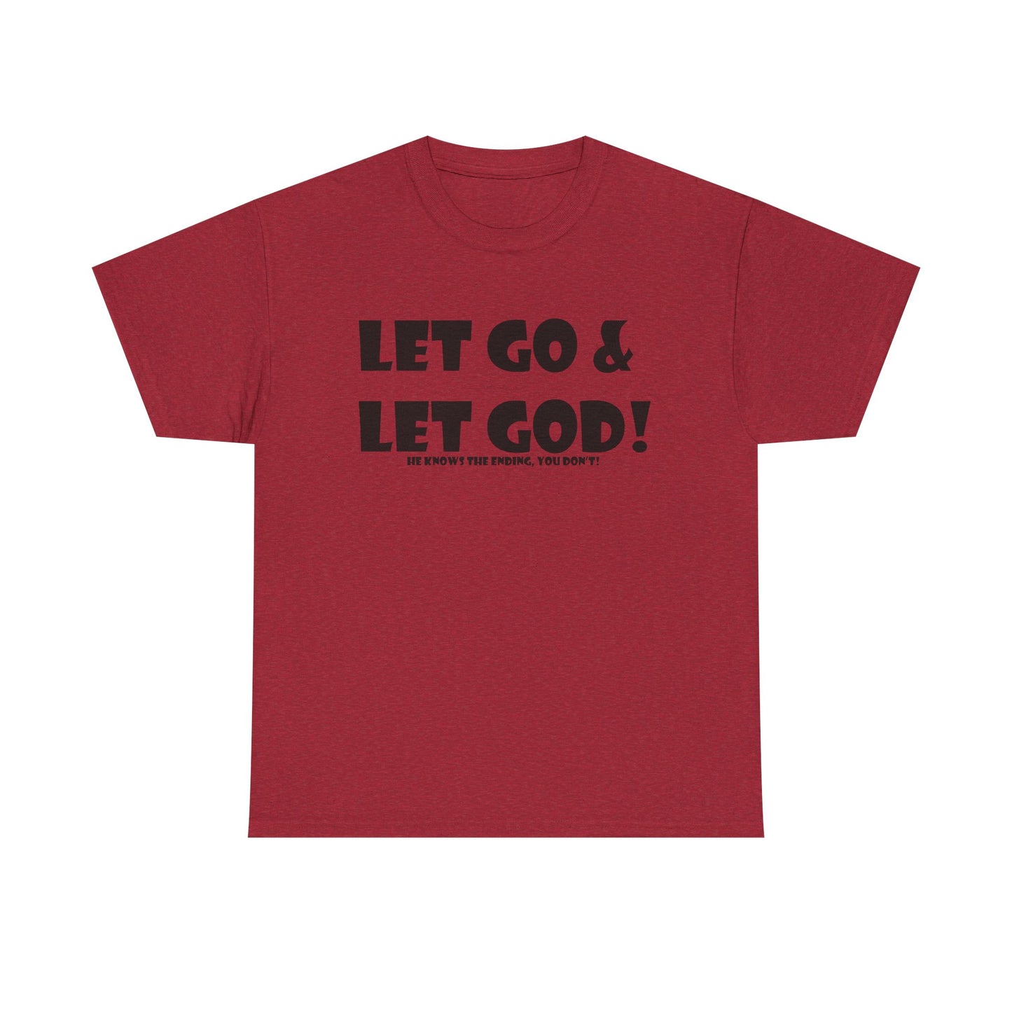 Let Go & Let God Unisex Heavy Cotton Tee - Christian Faith T-Shirt