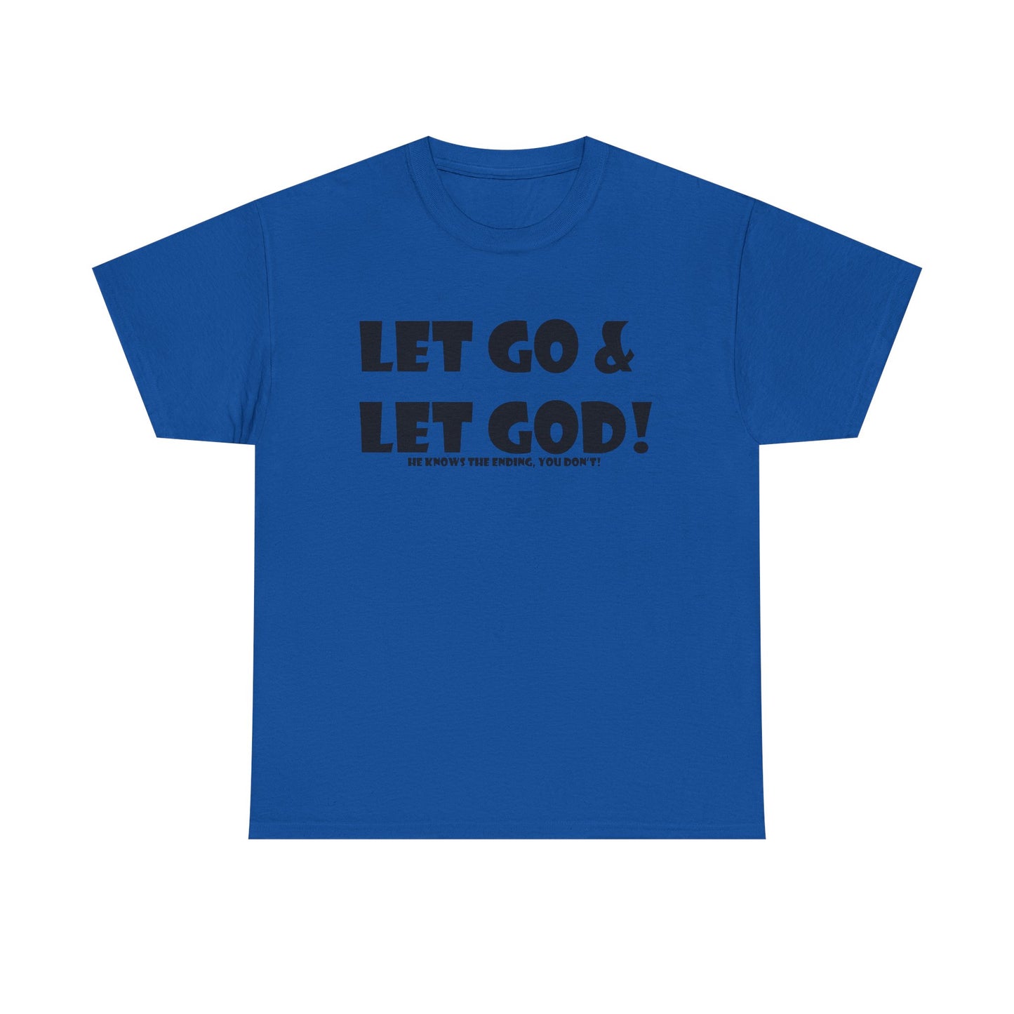 Let Go & Let God Unisex Heavy Cotton Tee - Christian Faith T-Shirt