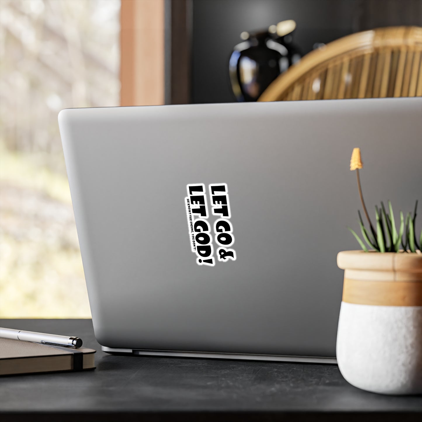 Vinyl Decal - "Let Go & Let God!" - Sticker for Faith and Hope