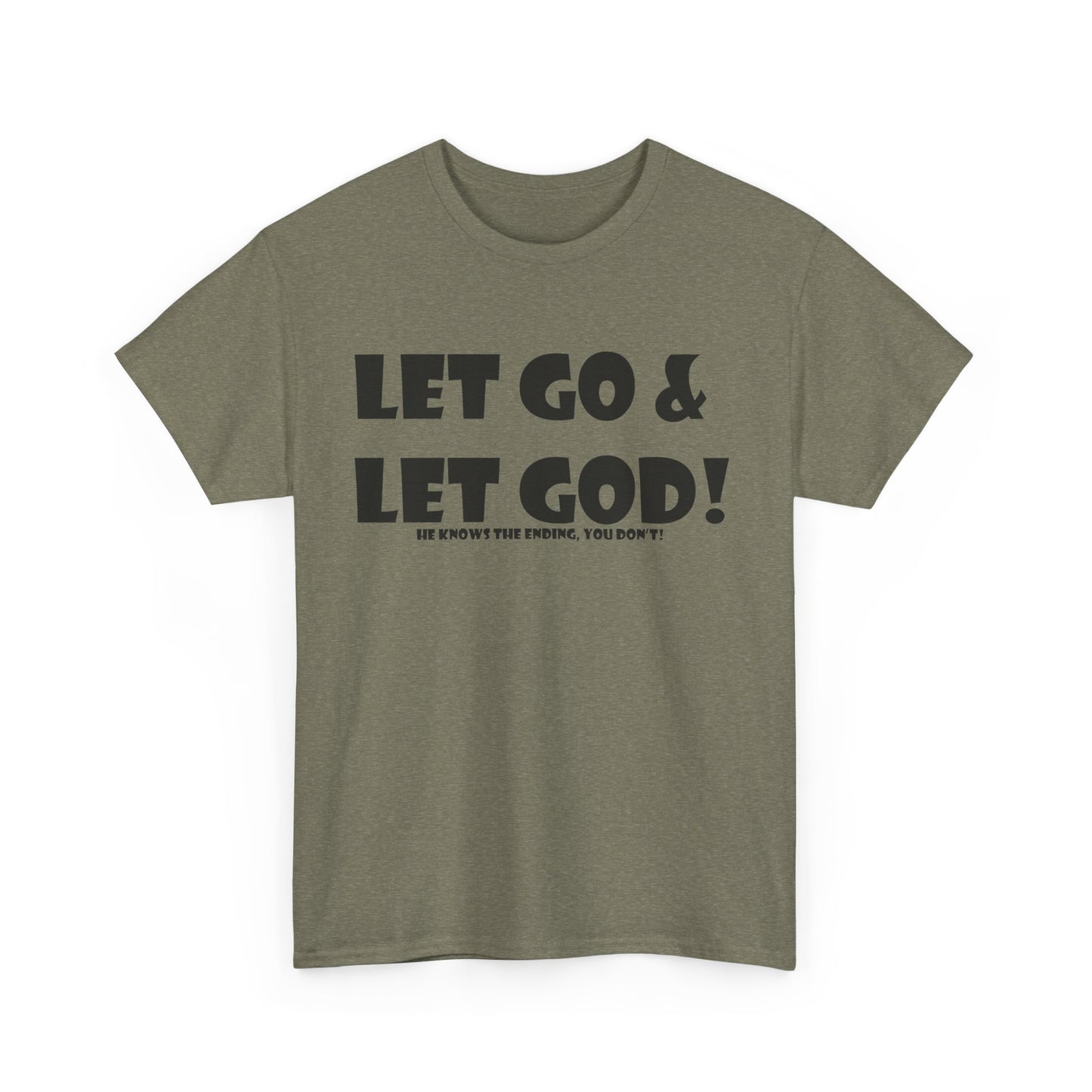 Let Go & Let God Unisex Heavy Cotton Tee - Christian Faith T-Shirt