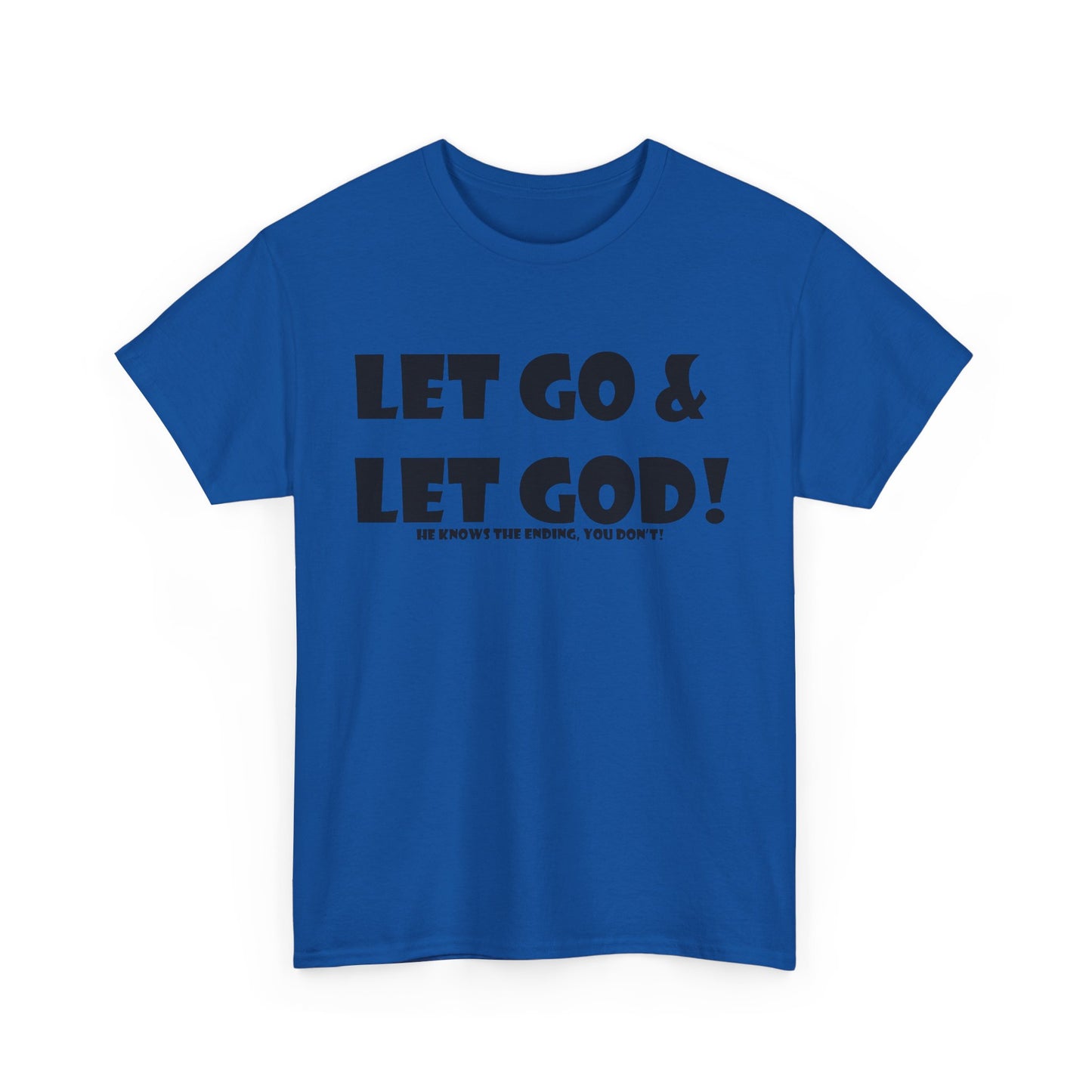 Let Go & Let God Unisex Heavy Cotton Tee - Christian Faith T-Shirt