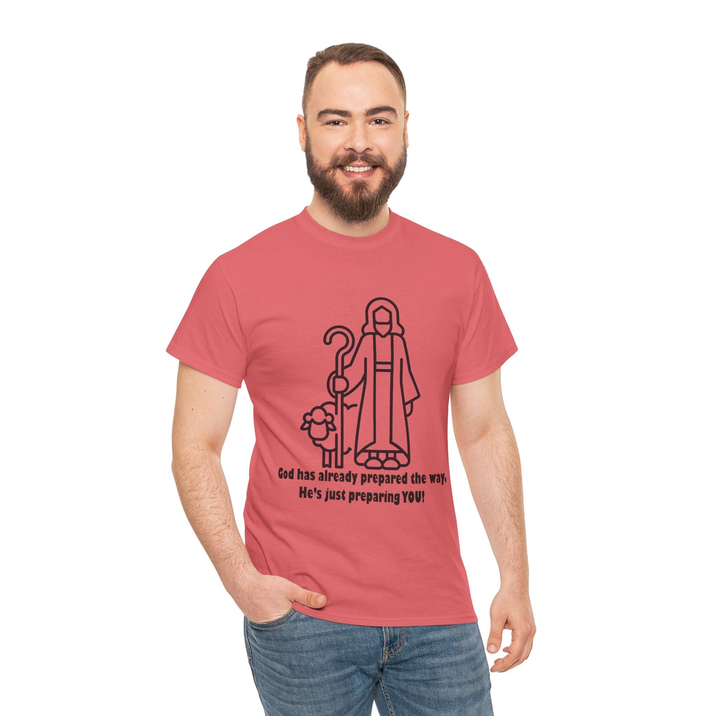 Heavy Cotton Tee - 'God Has Prepared the Way'