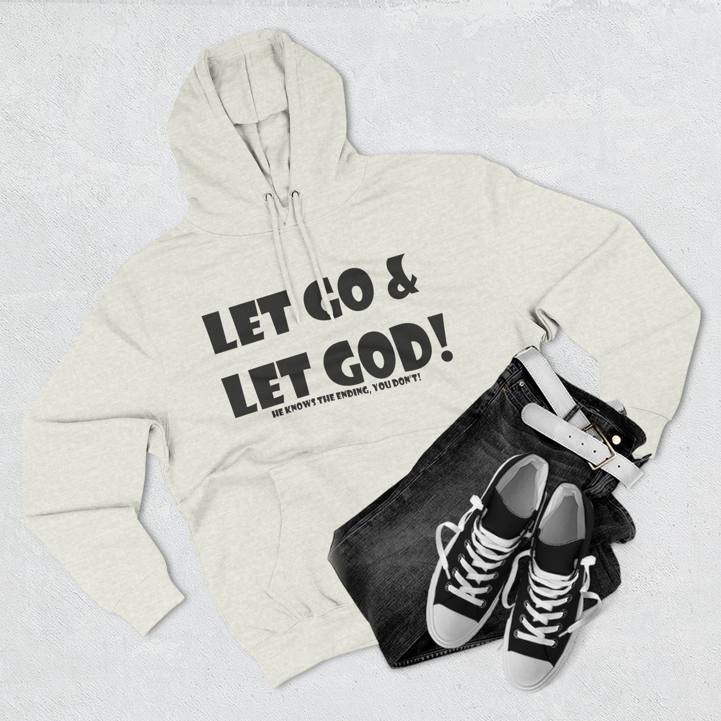 Fleece Hoodie - Let Go & Let God