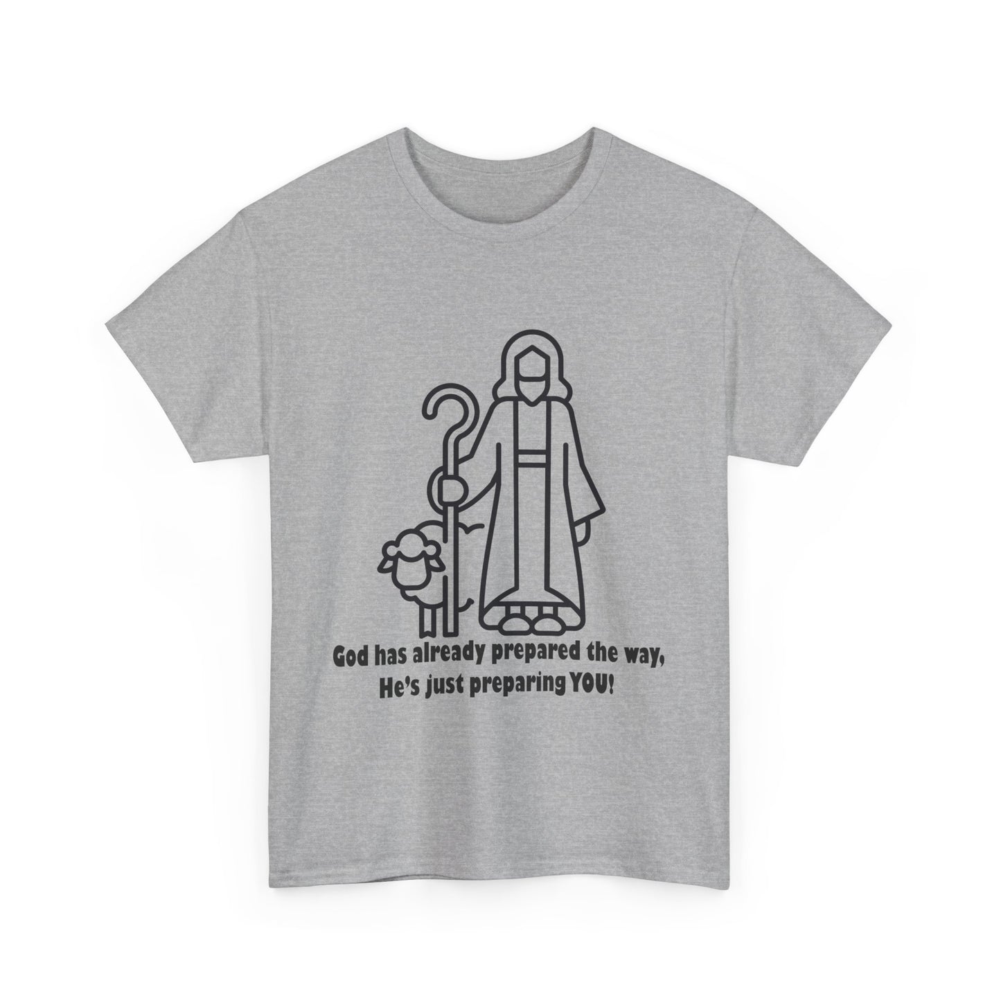 Heavy Cotton Tee - 'God Has Prepared the Way'