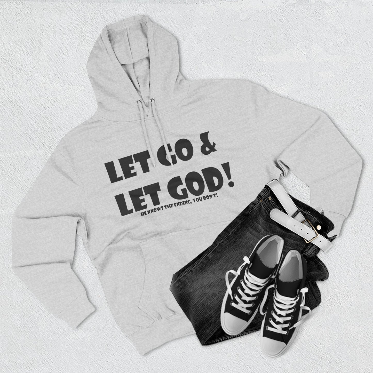 Fleece Hoodie - Let Go & Let God