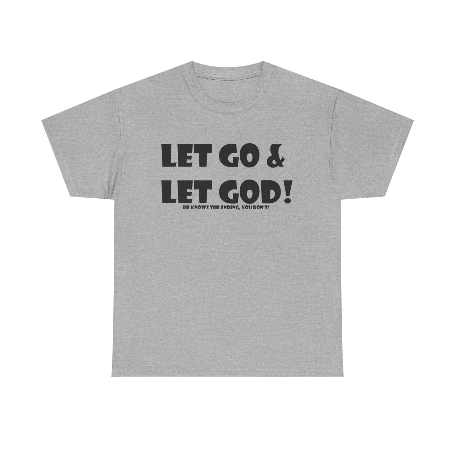 Let Go & Let God Unisex Heavy Cotton Tee - Christian Faith T-Shirt