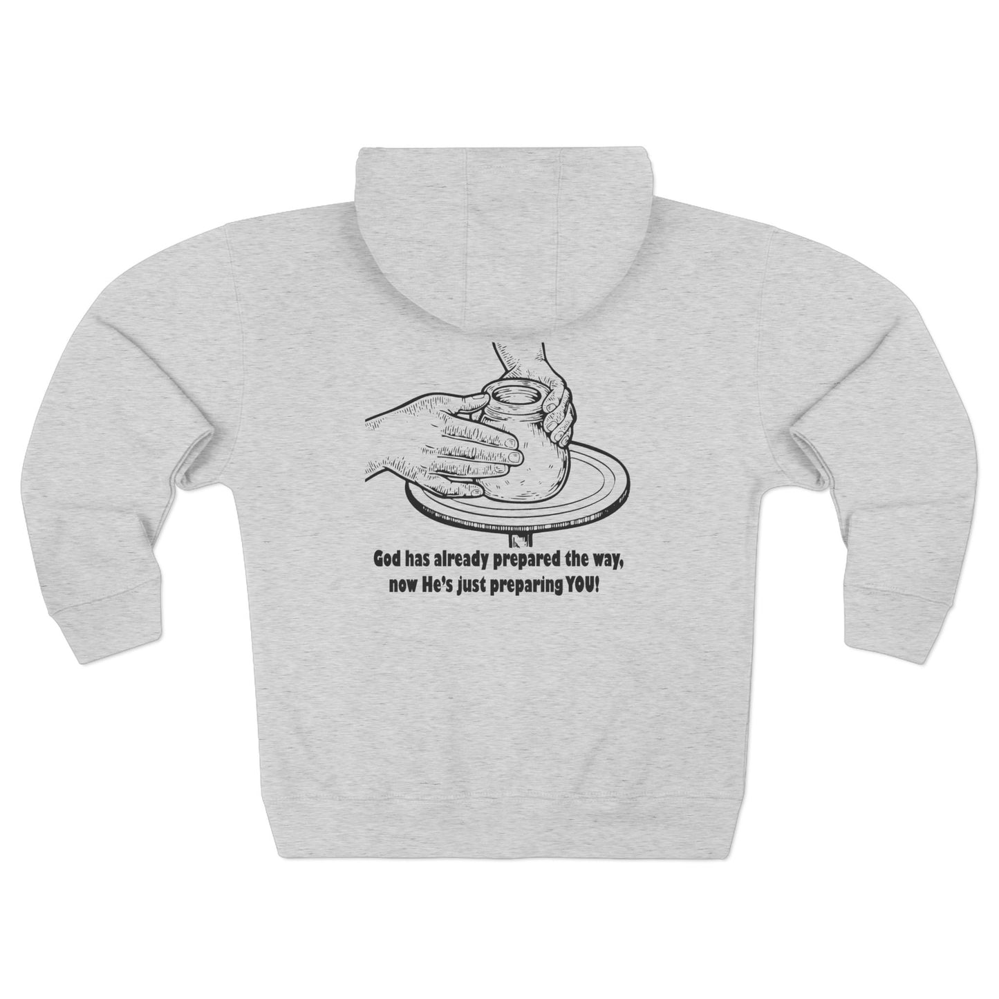Unisex Zip Hoodie - God Has Prepared the Way