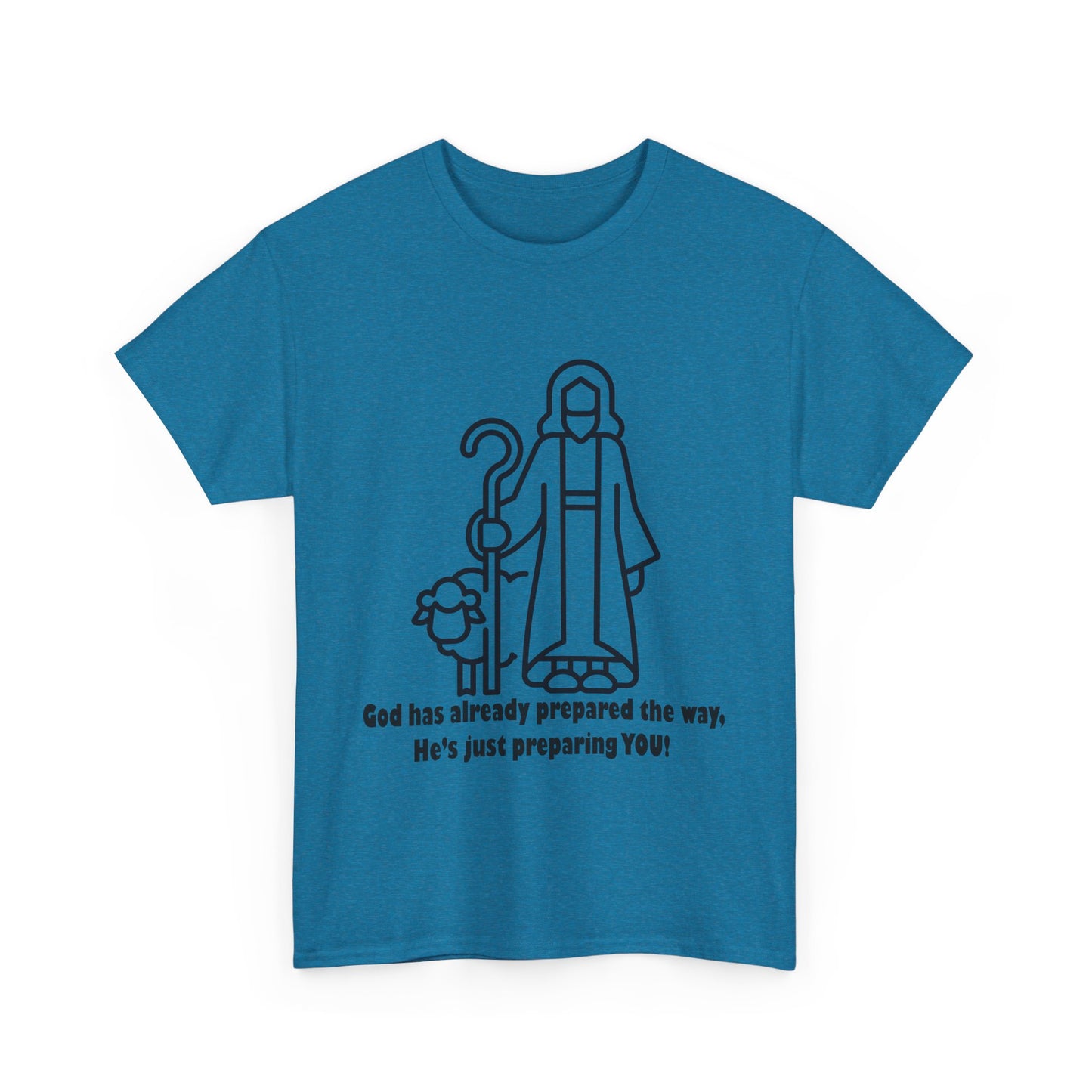 Heavy Cotton Tee - 'God Has Prepared the Way'