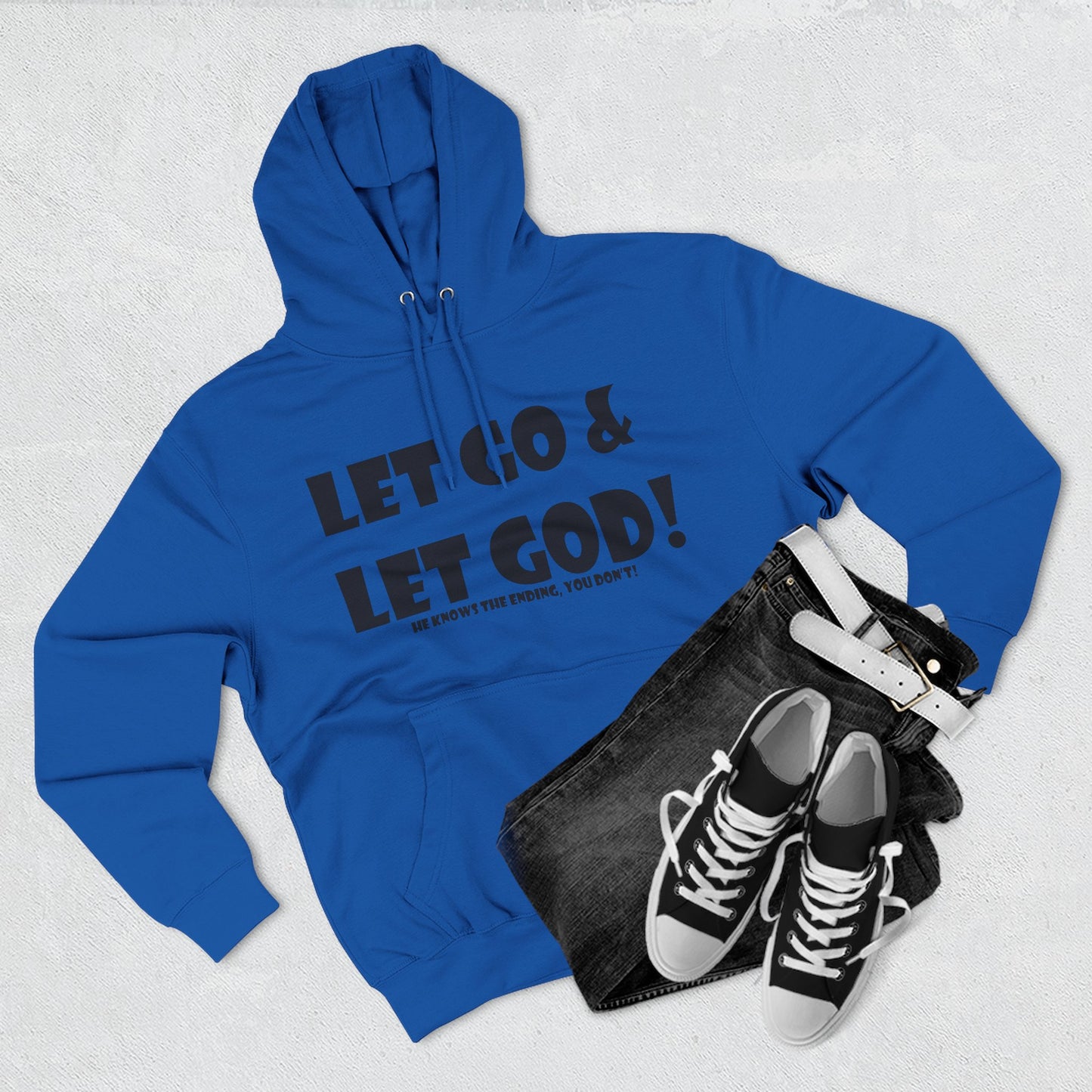 Fleece Hoodie - Let Go & Let God