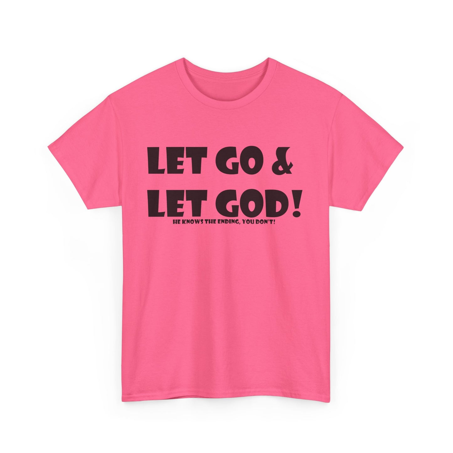 Let Go & Let God Unisex Heavy Cotton Tee - Christian Faith T-Shirt