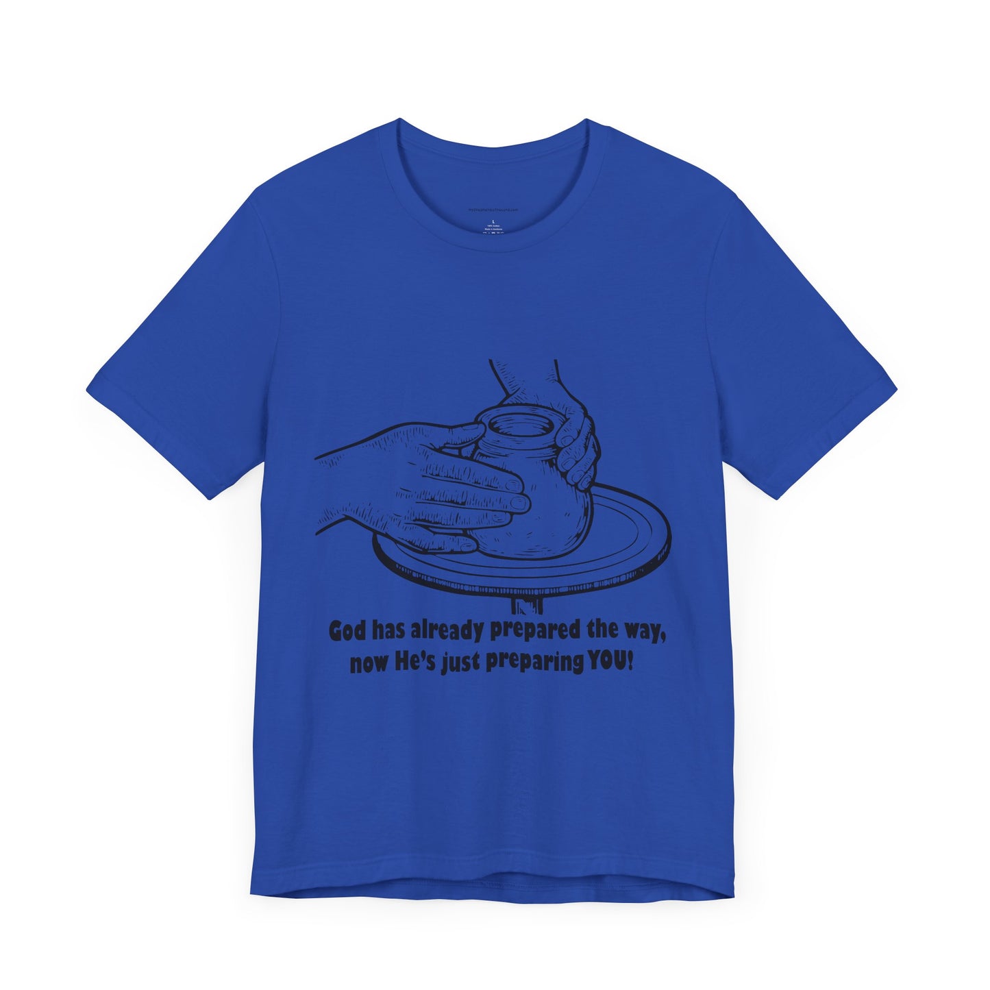 Unisex Short Sleeve Tee - 'God is Preparing You!'