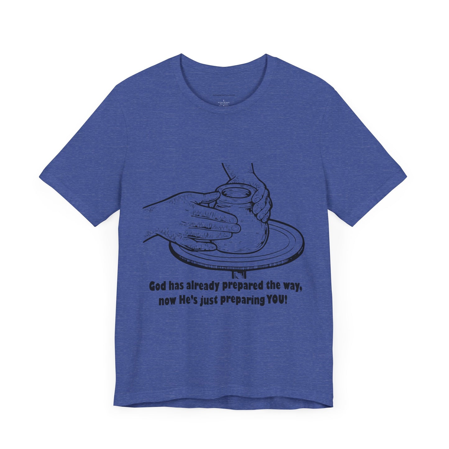Unisex Short Sleeve Tee - 'God is Preparing You!'