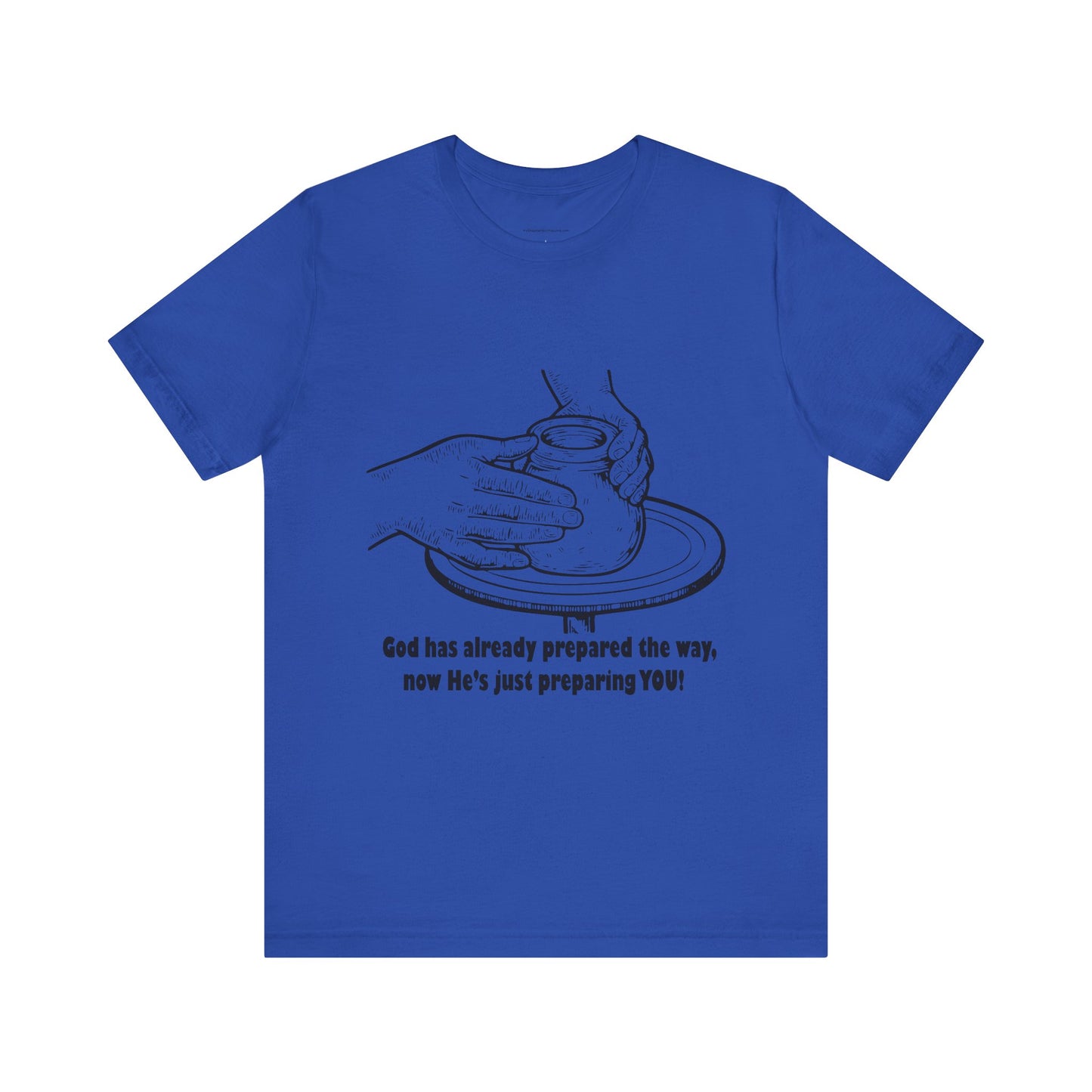 Unisex Short Sleeve Tee - 'God is Preparing You!'