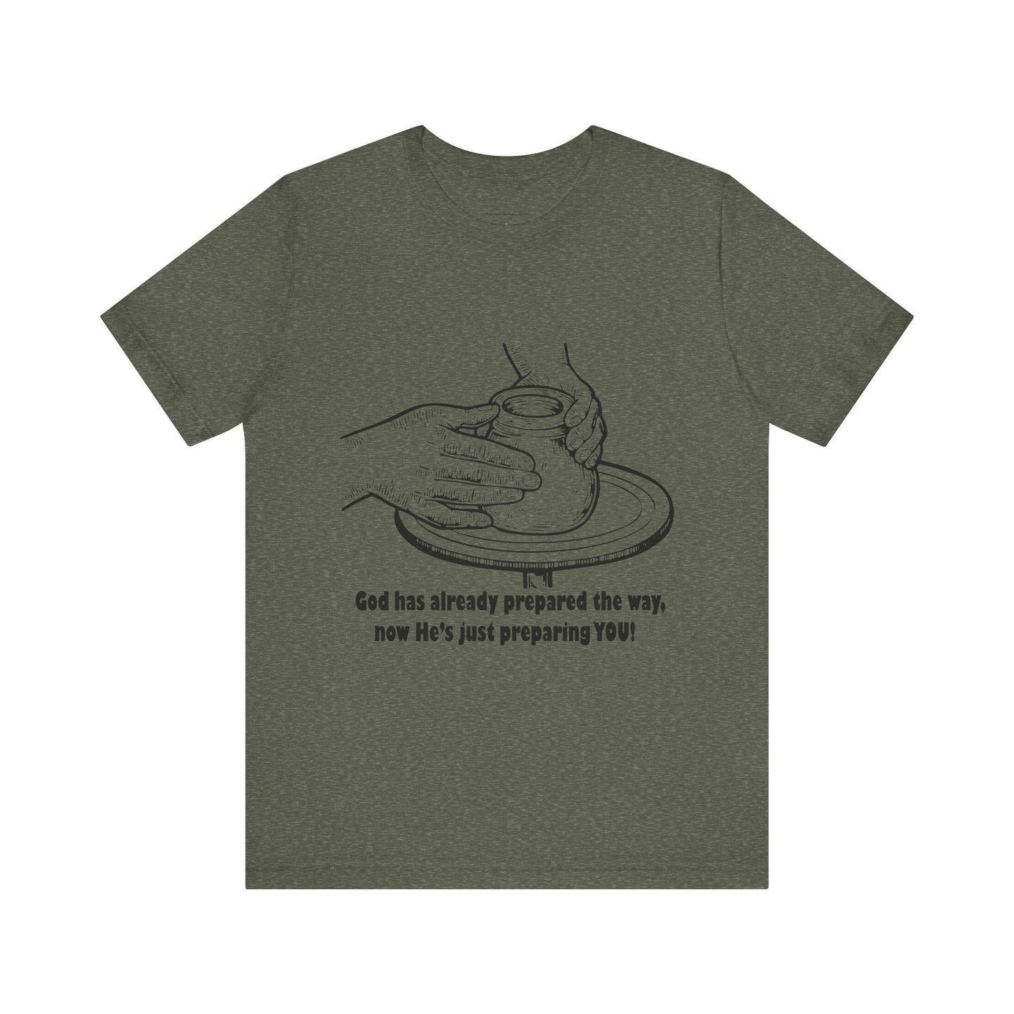 Unisex Short Sleeve Tee - 'God is Preparing You!'